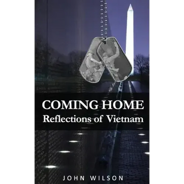 Coming Home: Reflections of Vietnam