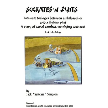 Socrates and Suits: Dialogue Between a Philosopher and a Fighter Pilot