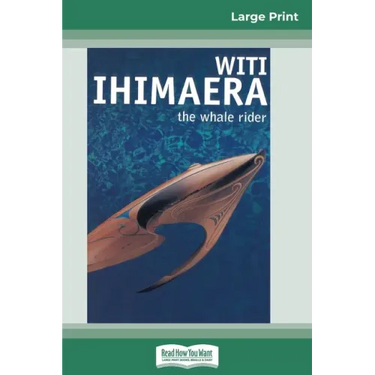 The Whale Rider (16pt Large Print Edition)
