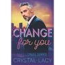Change for You