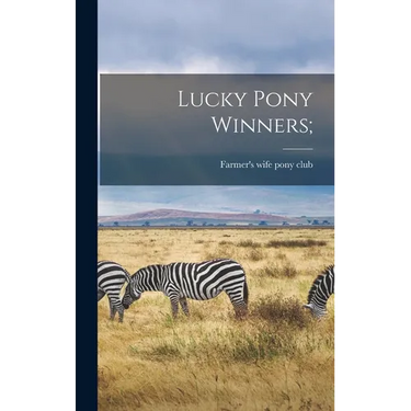Lucky Pony Winners;