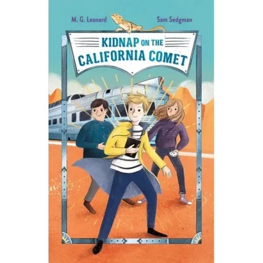 Kidnap on the California Comet: Adventures on Trains #2