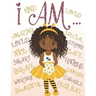 I Am: Coloring Book with Positive Affirmations for Young Girls for Self-Esteem and Confidence, I Am Enough