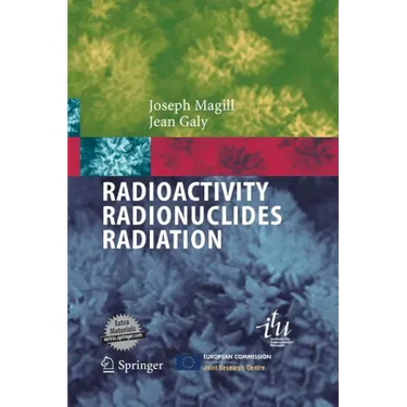 Radioactivity Radionuclides Radiation