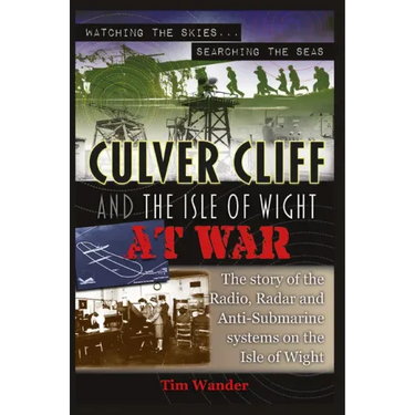Culver Cliff and the Isle of Wight at War
