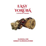 Easy Yorùbá: Learning the Language