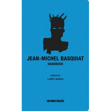 Jean-Michel Basquiat Handbook