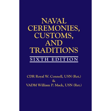 Naval Ceremonies, Customs, and Traditions, 6th EDI