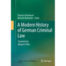 A Modern History of German Criminal Law