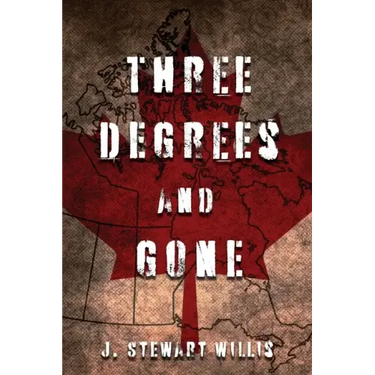 Three Degrees and Gone