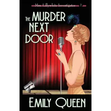 The Murder Next Door: A 1920's Murder Mystery