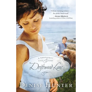 A Driftwood Lane: A Nantucket Love Story
