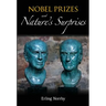 Nobel Prizes and Nature's Surprises