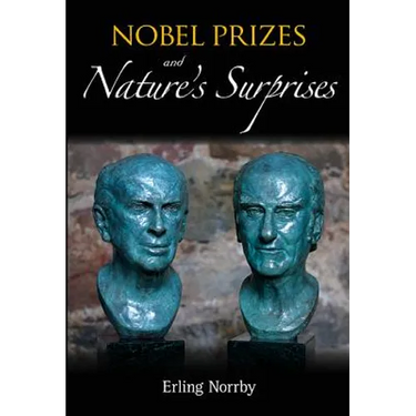 Nobel Prizes and Nature's Surprises