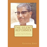 The Silent Reformer: A Biographical Novel On The Life Of Revered Pandurang Shastri Athavale
