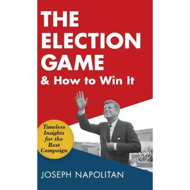 The Election Game and How to Win It