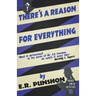 There's a Reason for Everything: A Bobby Owen Mystery