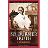 Sojourner Truth: A Biography