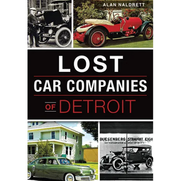 Lost Car Companies of Detroit