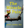 The Miracle of Pain