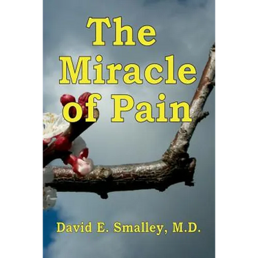 The Miracle of Pain