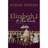 Elizabeth I and Her Circle