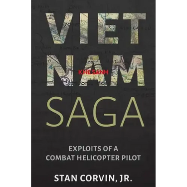 Vietnam Saga: Exploits of a Combat Helicopter Pilot