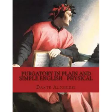 Purgatory In Plain and Simple English - Physical