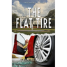 The Flat Tire
