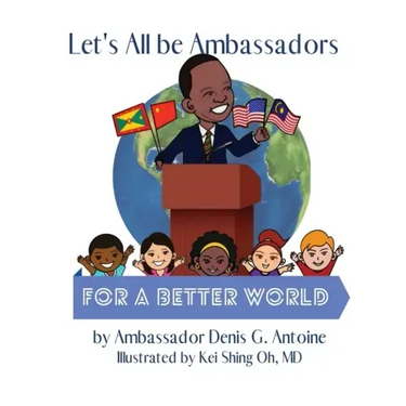 Let's All be Ambassadors for a Better World