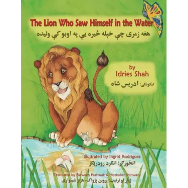 The Lion Who Saw Himself in the Water: English-Pashto Edition