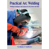 Practical Arc Welding