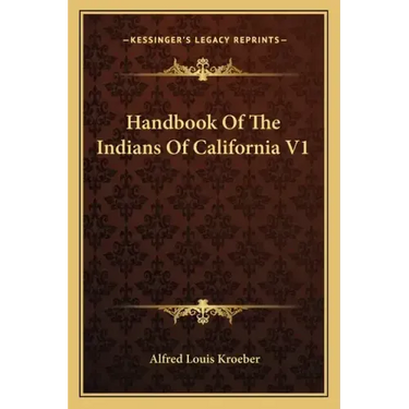 Handbook of the Indians of California V1