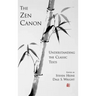 The Zen Canon: Understanding the Classic Texts