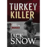 Turkey Killer