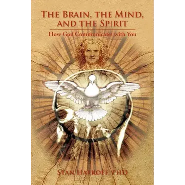 The Brain, the Mind, and the Spirit