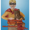 The Adventures of Mighty Matt & Hedidit