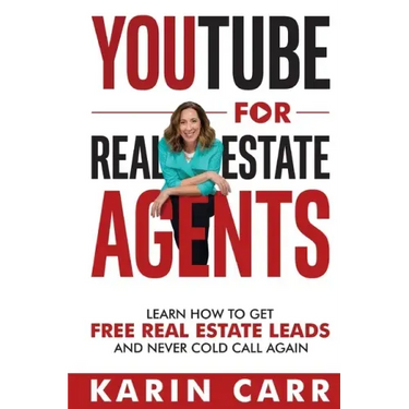 YouTube for Real Estate Agents: Learn how to get free real estate leads and never cold call again