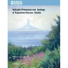 Volcanic Processes and Geology of Augustine Volcano, Alaska