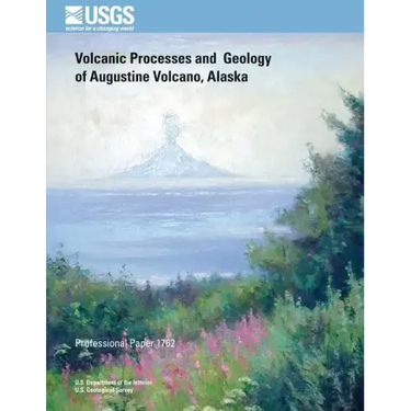 Volcanic Processes and Geology of Augustine Volcano, Alaska