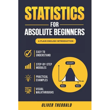 Statistics for Absolute Beginners (Second Edition)