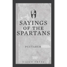 Sayings of the Spartans
