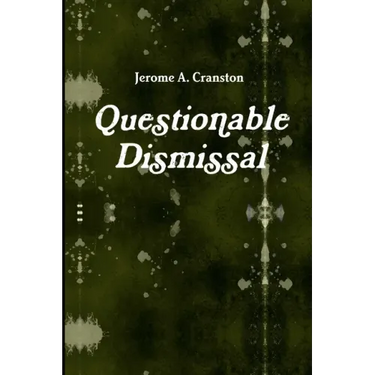 Questionable Dismissal