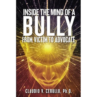 Inside the Mind of a Bully