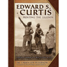 Edward S. Curtis, Printing the Legends: Looking at Shadows in a West Lit Only by Fire