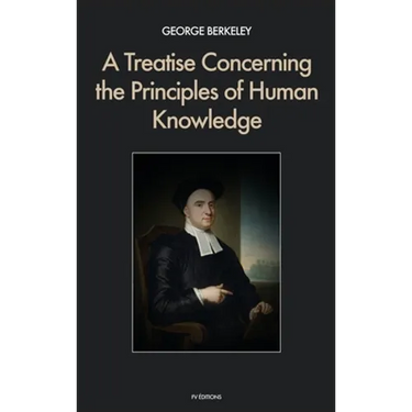 A Treatise Concerning the Principles of Human Knowledge