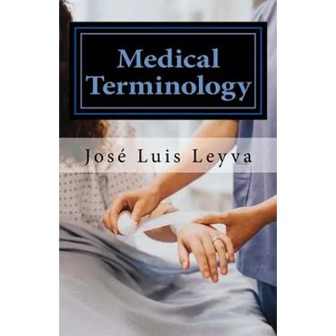Medical Terminology: English-Spanish Medical Terms