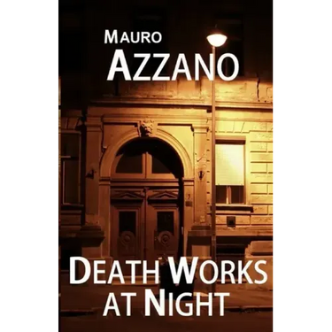 Death Works at Night
