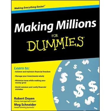 Making Millions for Dummies