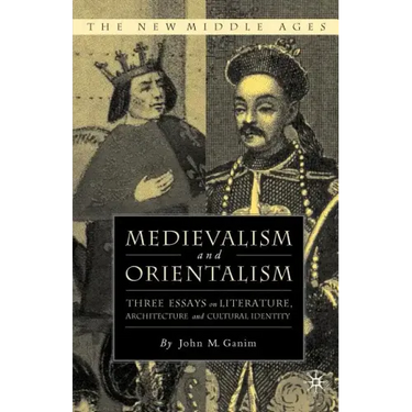 Medievalism and Orientalism